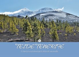Teide a Tenerife: il terzo vulcano più alto al mondo