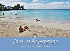 Isola di Maurizio: il paradiso di Mark Twain