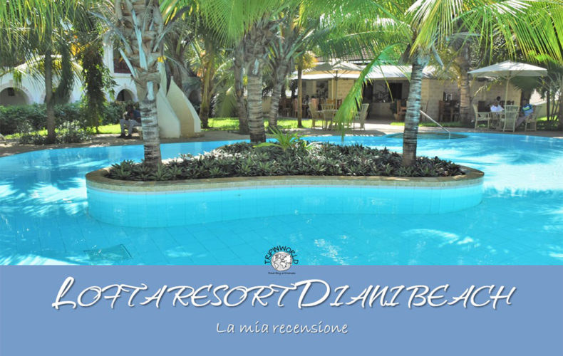 Lofta Resort Diani beach: la mia recensione