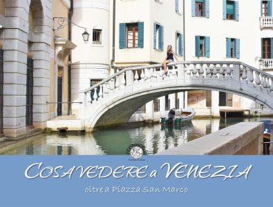 Cosa vedere a Venezia oltre a Piazza San Marco