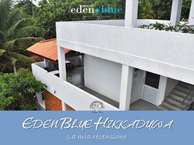Eden Blue hotel Hikkaduwa: la mia recensione