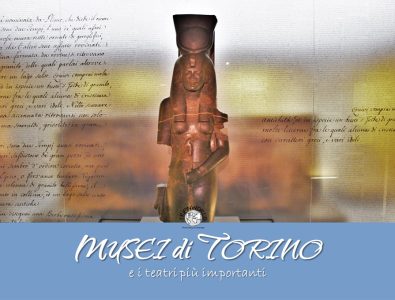 Musei di Torino ed i Teatri più importanti